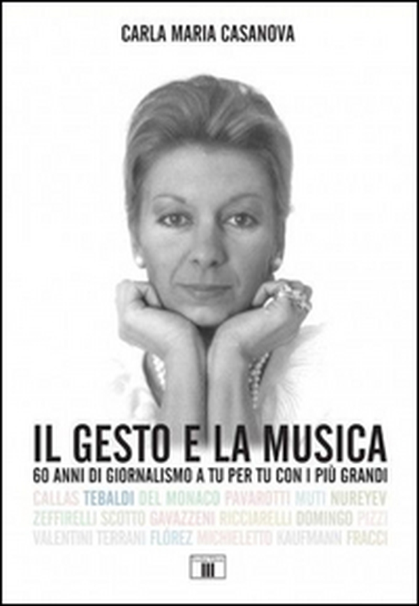 Il gesto e la musica. 60 anni di giornalismo a tu per tu con i più grandi - Librerie.coop Il gesto e la musica. 60 anni di giornalismo a tu per tu con i più grandi - Librerie.coop
