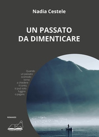 Un passato da dimenticare - Librerie.coop