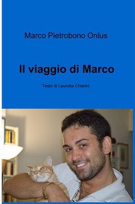 Il viaggio di Marco - Librerie.coop