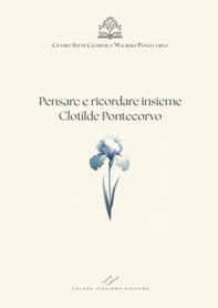 Pensare e ricordare insieme Clotilde Pontecorvo - Librerie.coop