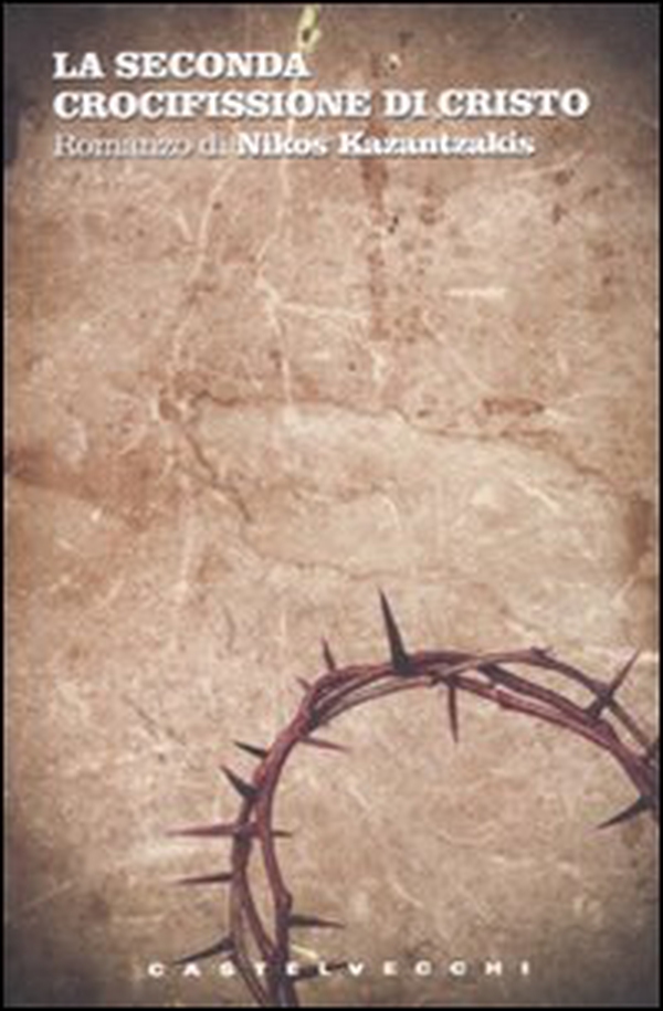 La seconda crocifissione di Cristo - Librerie.coop La seconda crocifissione di Cristo - Librerie.coop