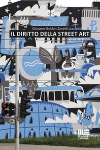 Il diritto della street art - Librerie.coop