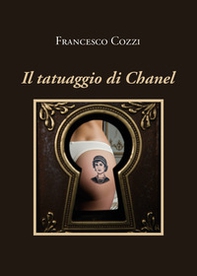 Il tatuaggio di Chanel - Librerie.coop