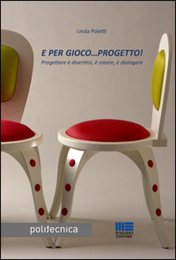 E per gioco... progetto! - Librerie.coop E per gioco... progetto! - Librerie.coop
