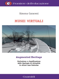 Musei virtuali/Augmented Heritage - Librerie.coop Musei virtuali/Augmented Heritage - Librerie.coop
