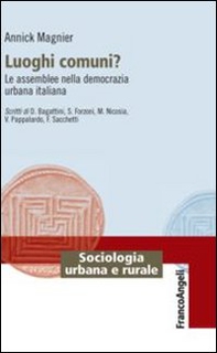 Luoghi comuni? Le assemblee nella democrazia urbana italiana - Librerie.coop