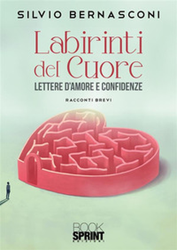 Labirinti del cuore - Librerie.coop Labirinti del cuore - Librerie.coop