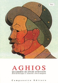 Aghios. Quaderni si studi sveviani. Nuova serie - Vol. 3 - Librerie.coop