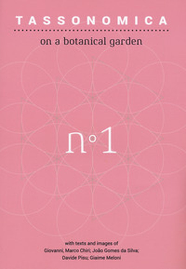 Tassonomica. On a botanical garden - Vol. 1 - Librerie.coop Tassonomica. On a botanical garden - Vol. 1 - Librerie.coop