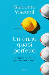 Un anno quasi perfetto - Librerie.coop