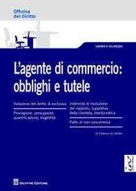 L'agente di commercio. Obblighi e tutele - Librerie.coop