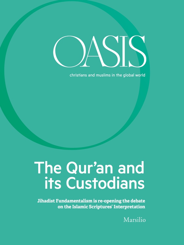 Oasis n. 23, The Qur'an and its Custodians - Librerie.coop Oasis n. 23, The Qur'an and its Custodians - Librerie.coop