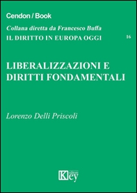 Liberalizzazioni e diritti fondamentali - Librerie.coop