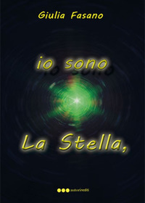 Io sono la stella, tu l'infinito - Librerie.coop Io sono la stella, tu l'infinito - Librerie.coop