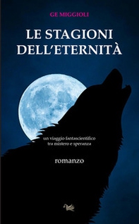 Le stagioni dell'eternità - Librerie.coop