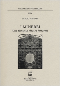 I Minerbi una famiglia ebraica ferrarese - Librerie.coop