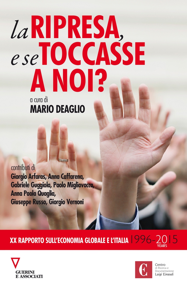 La ripresa, e se toccasse a noi? - Librerie.coop La ripresa, e se toccasse a noi? - Librerie.coop
