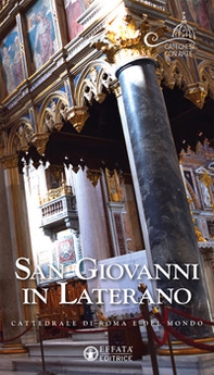 San Giovanni in Laterano. Cattedrale di Roma e del mondo - Librerie.coop