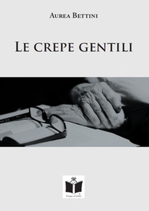 Le crepe gentili - Librerie.coop Le crepe gentili - Librerie.coop