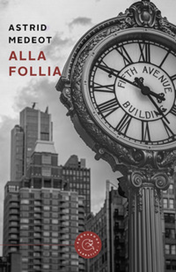 Alla follia - Librerie.coop Alla follia - Librerie.coop