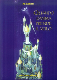 Quando l'anima prende il volo - Librerie.coop