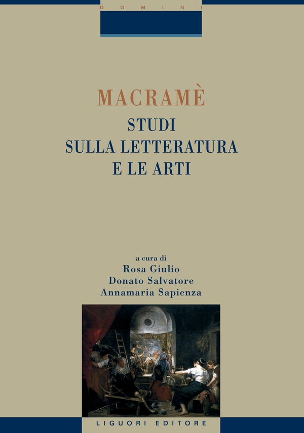 Macramè. Studi sulla letteratura e le arti - Librerie.coop Macramè. Studi sulla letteratura e le arti - Librerie.coop