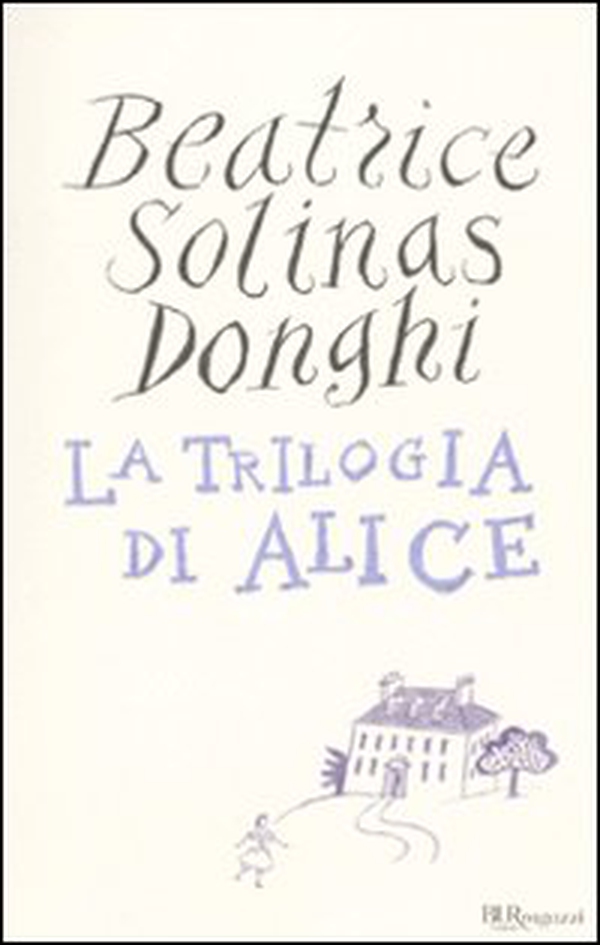 La trilogia di Alice - Librerie.coop La trilogia di Alice - Librerie.coop