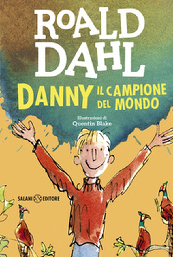 Danny il campione del mondo - Librerie.coop Danny il campione del mondo - Librerie.coop