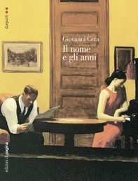 Il nome e gli anni - Librerie.coop Il nome e gli anni - Librerie.coop