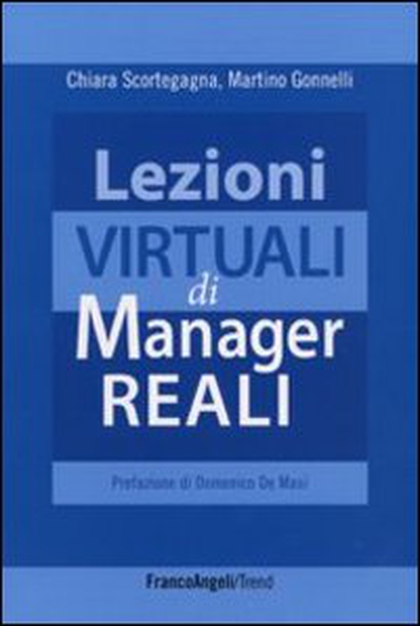 Lezioni virtuali di manager reali - Librerie.coop Lezioni virtuali di manager reali - Librerie.coop