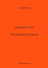 Paperback writer. Ediz. italiana - Librerie.coop