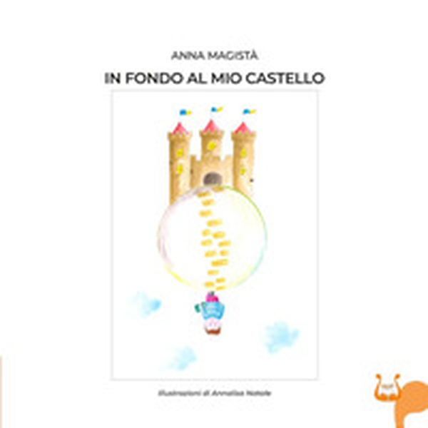 In fondo al mio castello - Librerie.coop In fondo al mio castello - Librerie.coop
