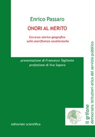 Onori al merito. Excursus storico-geografico sulle onorificenze cavalleresche - Librerie.coop