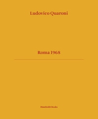 Roma 1968 - Librerie.coop Roma 1968 - Librerie.coop