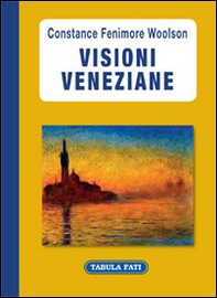 Visioni veneziane - Librerie.coop