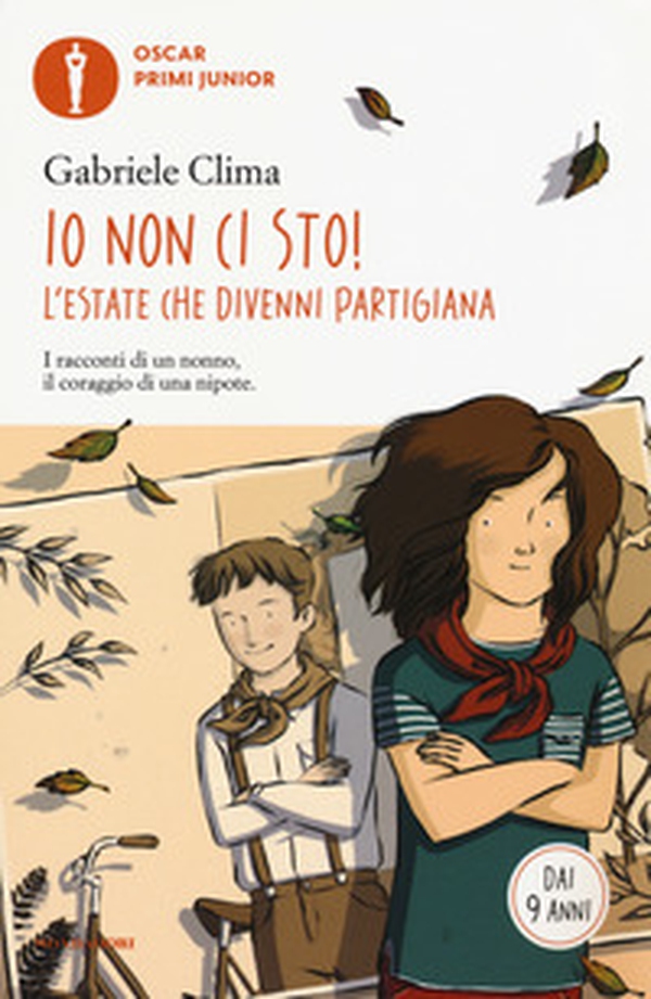 Io non ci sto! L'estate che divenni partigiana - Librerie.coop Io non ci sto! L'estate che divenni partigiana - Librerie.coop