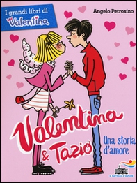 Valentina e Tazio, una storia d'amore - Librerie.coop Valentina e Tazio, una storia d'amore - Librerie.coop