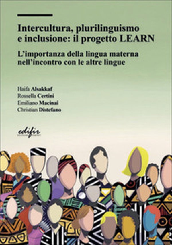 Intercultura, plurilinguismo e inclusione: il progetto LEARN. L'importanza della lingua materna nell'incontro con le altre lingue - Librerie.coop