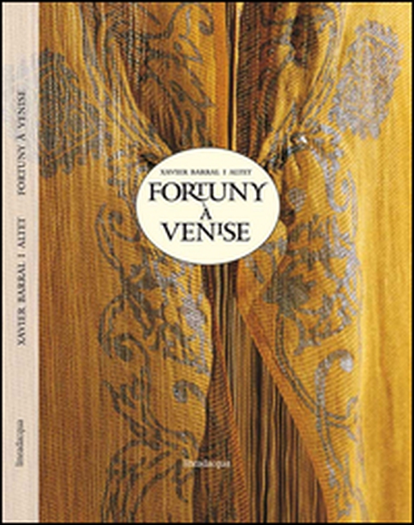 Fortuny à Venise - Librerie.coop Fortuny à Venise - Librerie.coop