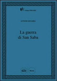 La guerra di San Saba - Librerie.coop La guerra di San Saba - Librerie.coop