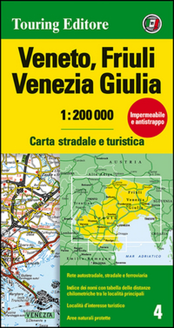 Veneto, Friuli Venezia Giulia 1:200.000. Carta stradale e turistica - Librerie.coop Veneto, Friuli Venezia Giulia 1:200.000. Carta stradale e turistica - Librerie.coop