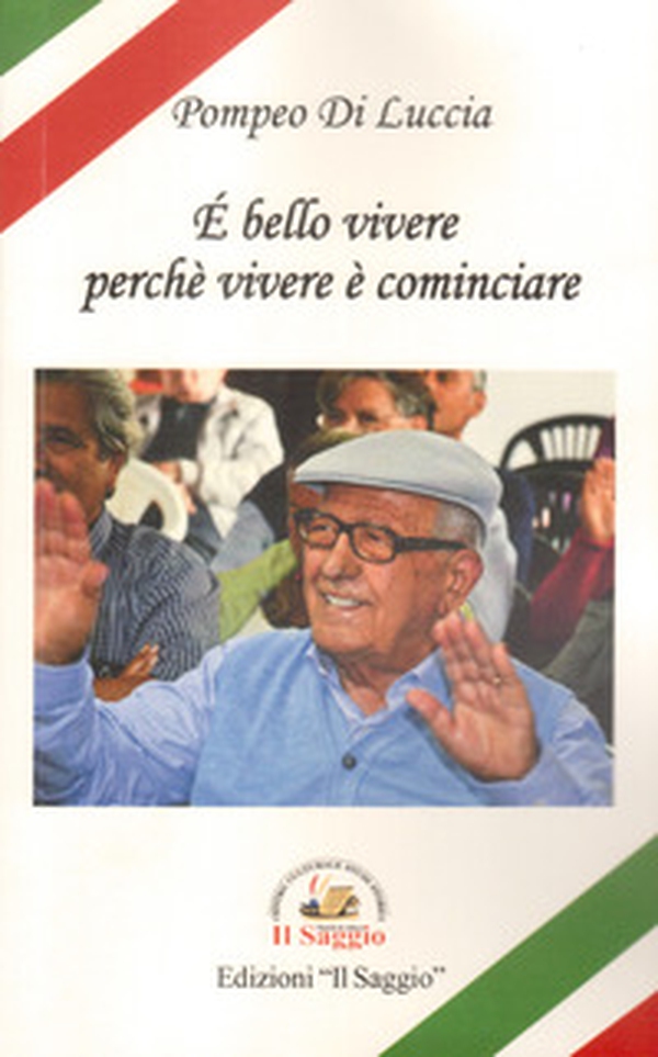 È bello vivere perché vivere è cominciare - Librerie.coop È bello vivere perché vivere è cominciare - Librerie.coop
