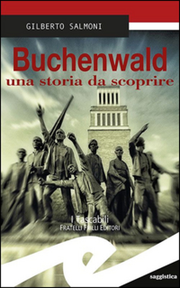 Buchenwald una storia da scoprire - Librerie.coop Buchenwald una storia da scoprire - Librerie.coop