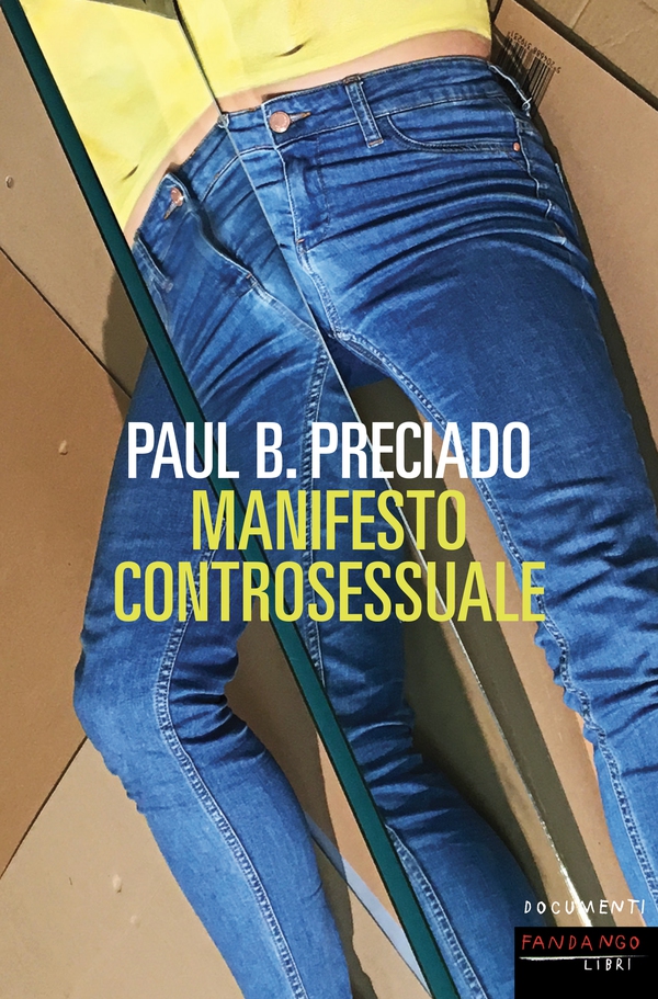 Manifesto Controsessuale - Librerie.coop Manifesto Controsessuale - Librerie.coop