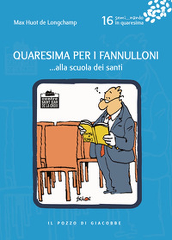 Quaresima per i fannulloni... Alla scuola dei santi - Librerie.coop Quaresima per i fannulloni... Alla scuola dei santi - Librerie.coop