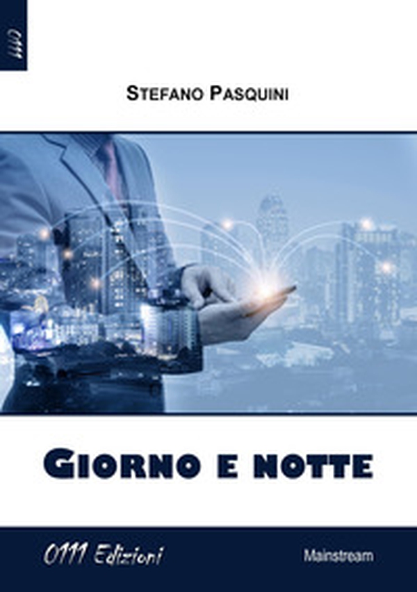 Giorno e notte - Librerie.coop Giorno e notte - Librerie.coop