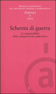 Annali. Archivio audiovisivo del movimento operaio e democratico - Vol. 6 - Librerie.coop