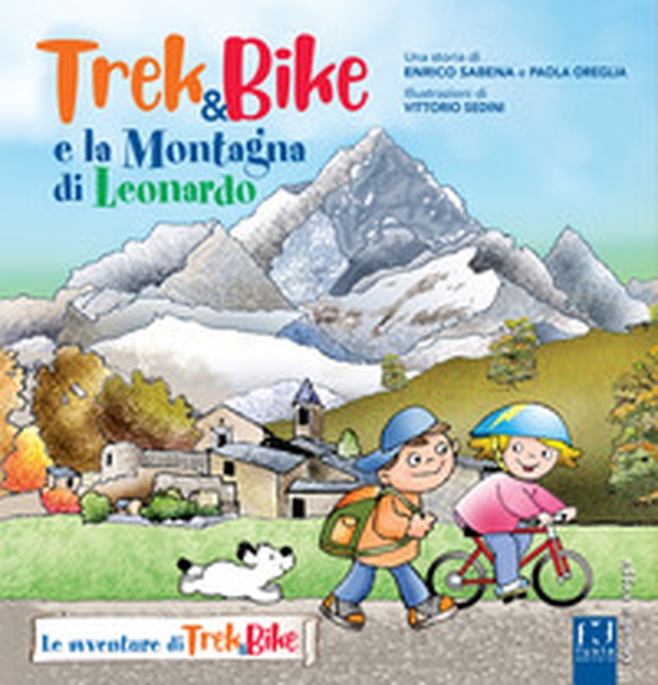 Trek&bike e la montagna di Leonardo - Librerie.coop Trek&bike e la montagna di Leonardo - Librerie.coop