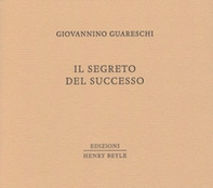 Il segreto del successo - Librerie.coop Il segreto del successo - Librerie.coop