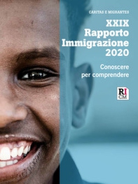 Rapporto immigrazione 2020. Conoscere per comprendere - Librerie.coop